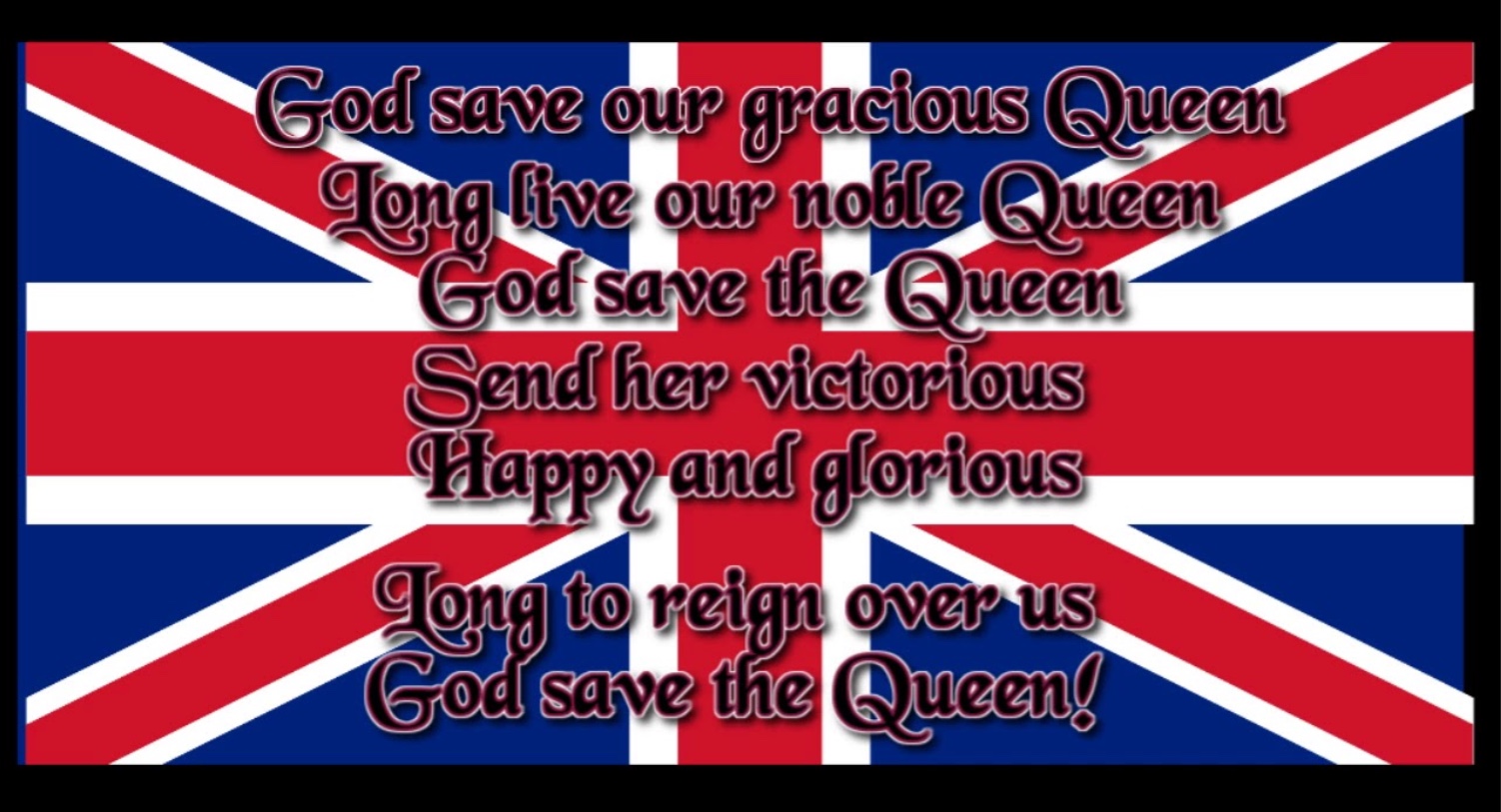 Brits volkslied: God save the Queen....Long to reign over us..